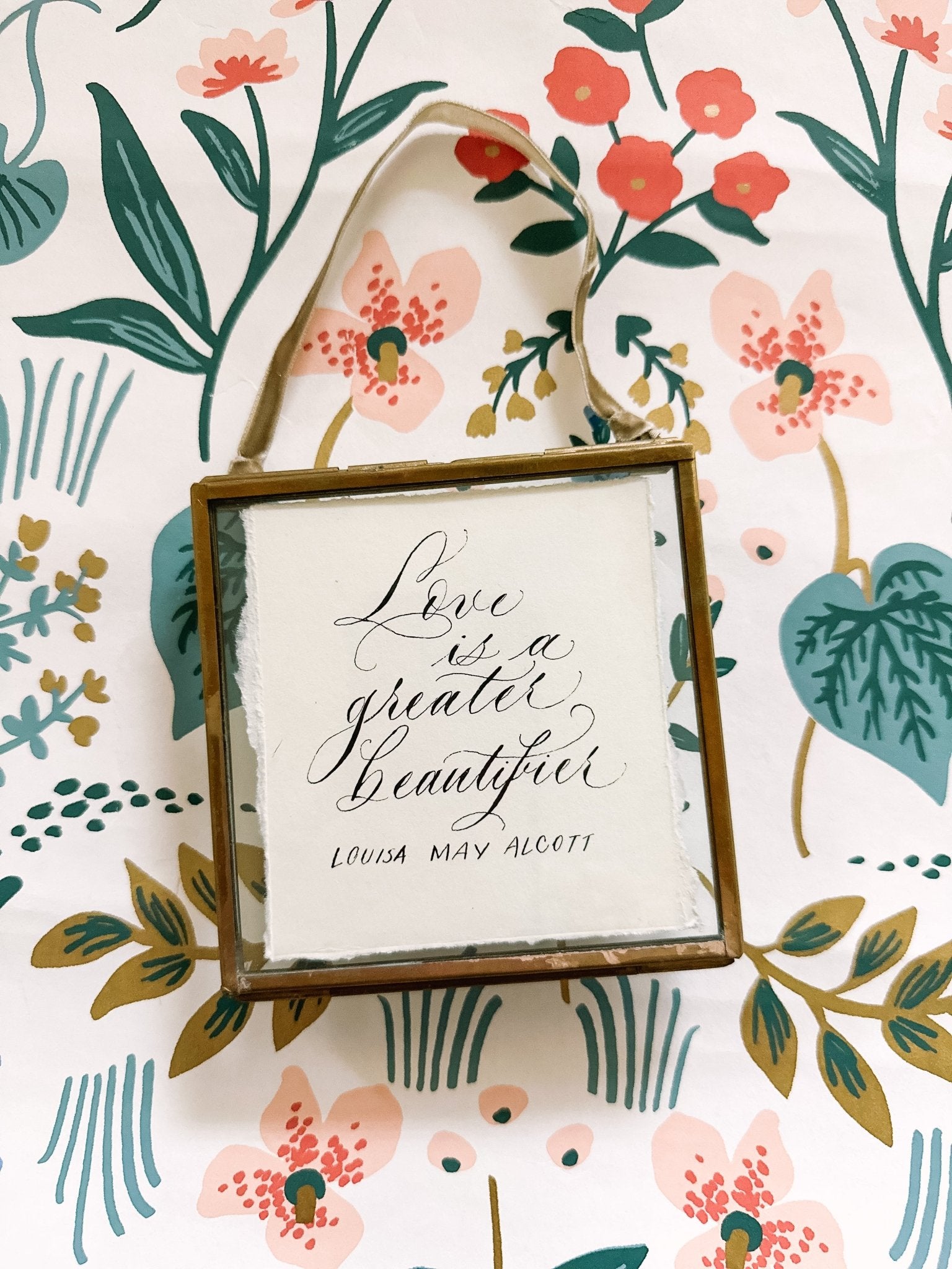 Love is a greater beautifier artist frame - Caroline Calligraphie
