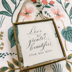 Love is a greater beautifier artist frame - Caroline Calligraphie