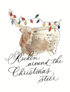 Rockin Around the Christmas Steer Print - Caroline Calligraphie