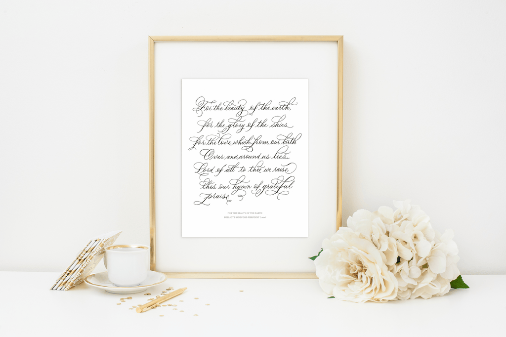 For the Beauty of the Earth Print - Caroline Calligraphie